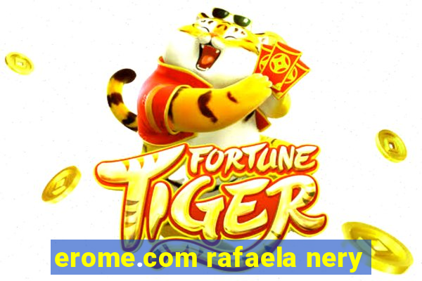 erome.com rafaela nery